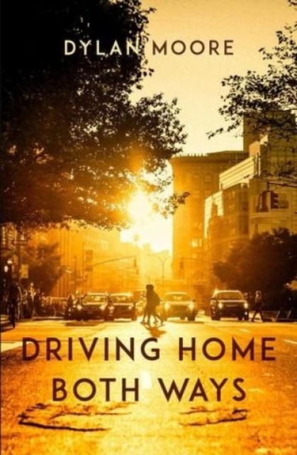 Driving Home Both Ways, Paperback / softback Book