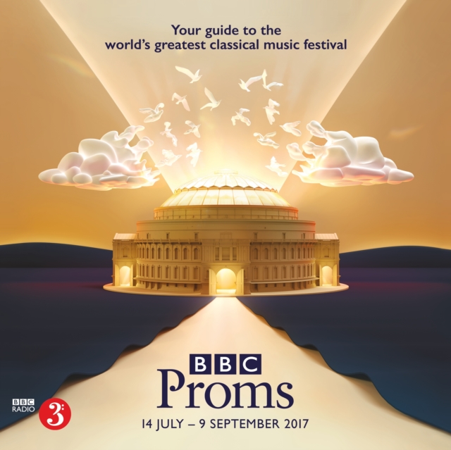 BBC Proms 2017 : Festival Guide, EPUB eBook