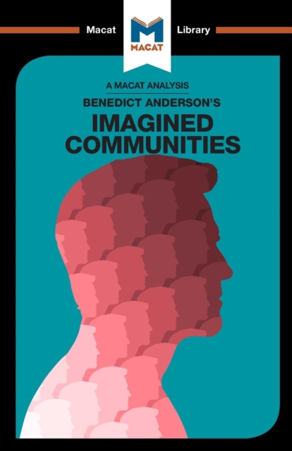 An Analysis of Benedict Anderson's Imagined Communities, Paperback / softback Book
