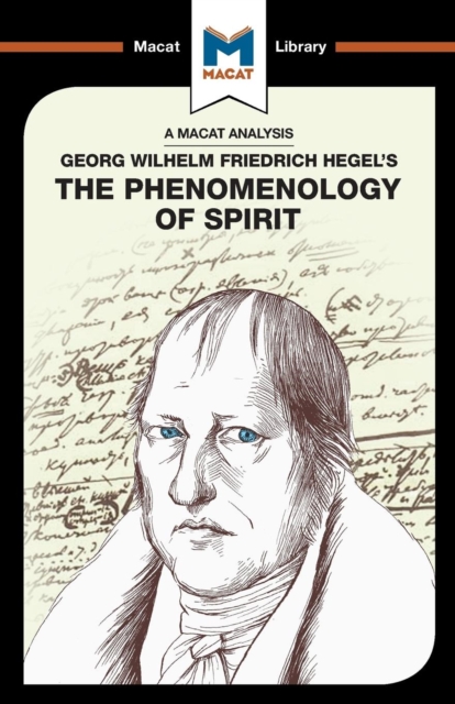 An Analysis of G.W.F. Hegel's Phenomenology of Spirit, Paperback / softback Book