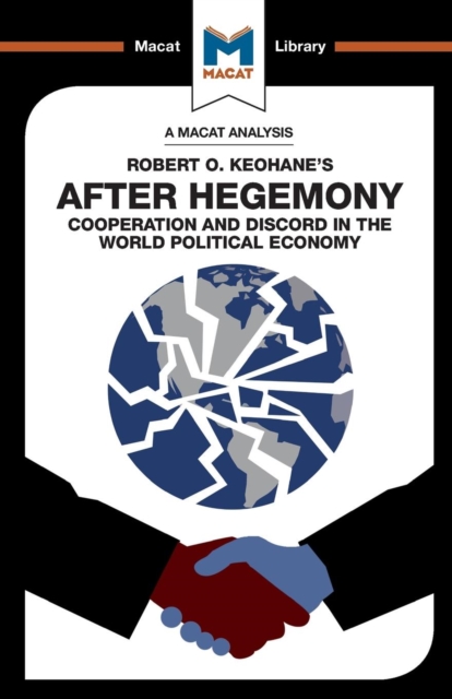 An Analysis of Robert O. Keohane's After Hegemony, Paperback / softback Book