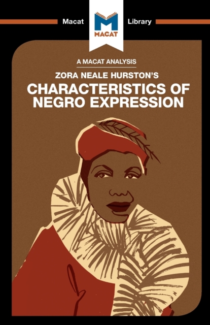 An Analysis of Zora Heale Hurston's Characteristics of Negro Expression, Paperback / softback Book