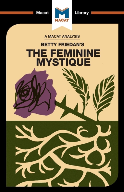 An Analysis of Betty Friedan's The Feminine Mystique, Paperback / softback Book