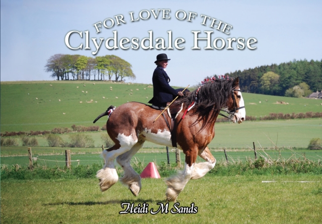 For Love of the Clydesdale Horse, EPUB eBook