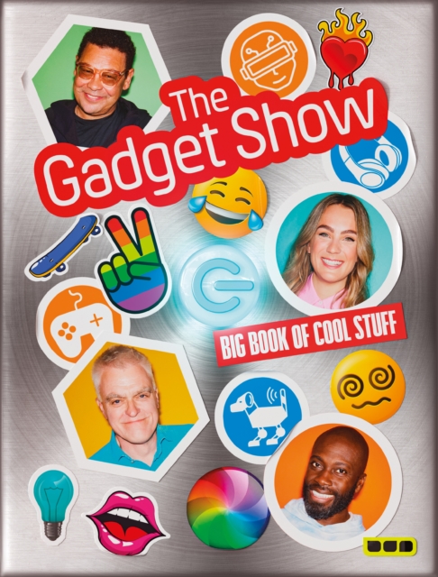 The Gadget Show: The Big Book of Cool Stuff, Hardback Book