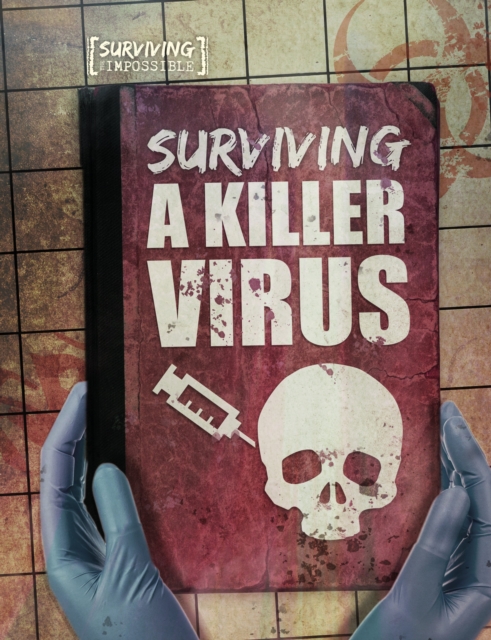 Surviving a Killer Virus, Hardback Book