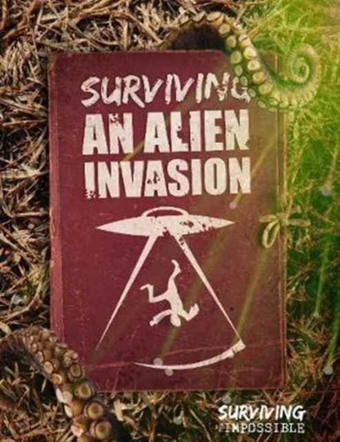 Surviving an Alien Invasion, Hardback Book