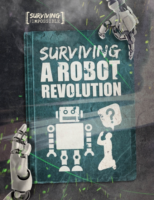 Surviving a Robot Revolution, Hardback Book
