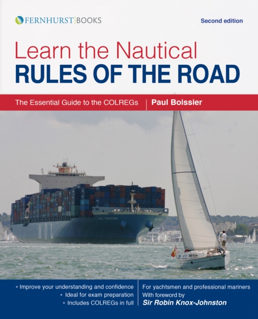 Learn the Nautical Rules of the Road : The Essential Guide to the Colregs, Paperback / softback Book