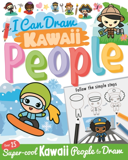 I Can Draw Kawaii People, Paperback / softback Book