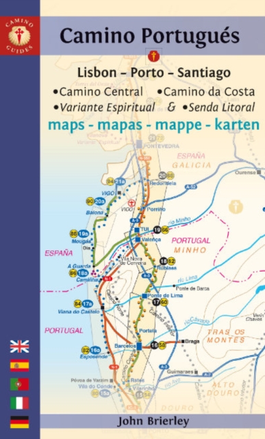 Camino Portugues Maps : Lisbon - Porto - Santiago / Camino Central, Camino de la Costa, Variente Espiritual & Senda Litoral, Paperback / softback Book