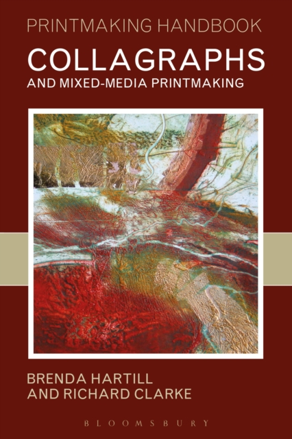 Collagraphs and Mixed-Media Printmaking, Paperback / softback Book