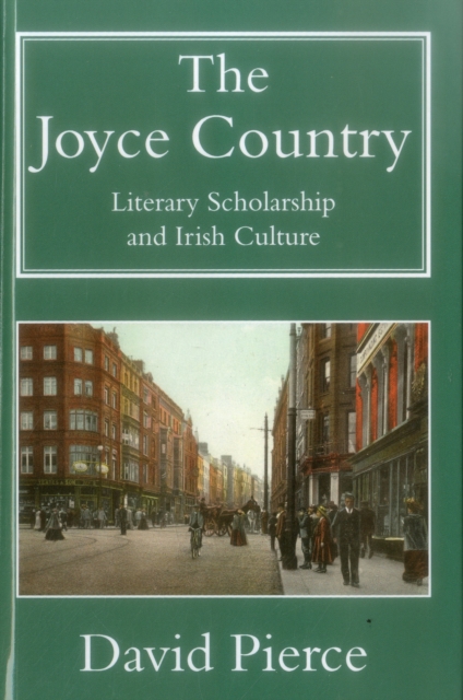 The Joyce Country : Literary Scholarship and Irish Culture, Hardback Book