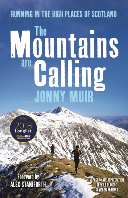 The Mountains are Calling : Running in the High Places of Scotland, Paperback / softback Book