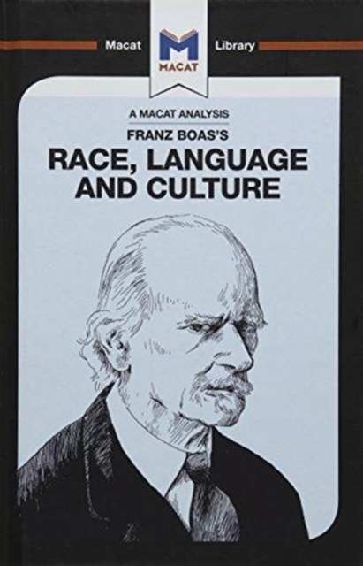 An Analysis of Franz Boas's Race, Language and Culture, Hardback Book