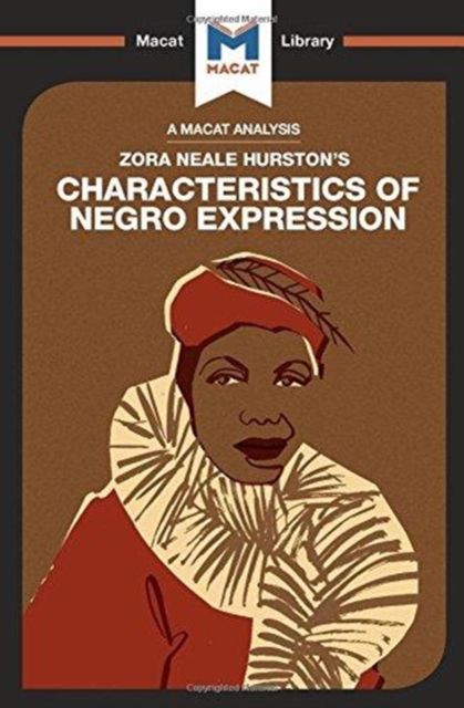 An Analysis of Zora Heale Hurston's Characteristics of Negro Expression, Hardback Book