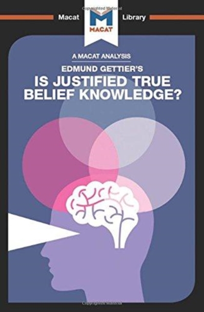 An Analysis of Edmund Gettier's Is Justified True Belief Knowledge?, Hardback Book