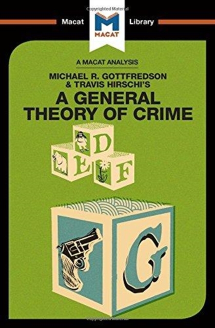 A General Theory of Crime, Hardback Book
