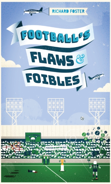 Football's Flaws & Foibles, EPUB eBook