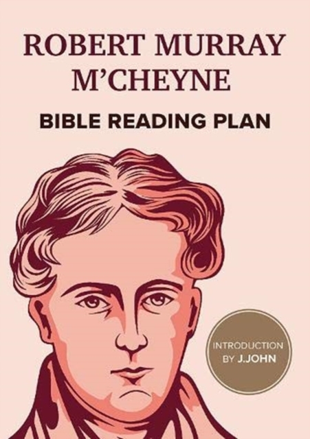 Robert Murray M'Cheyne : Bible Reading Plan, Paperback / softback Book