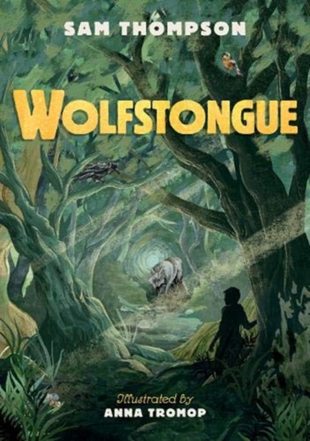 Wolfstongue: "A modern classic" - The Times, Paperback / softback Book