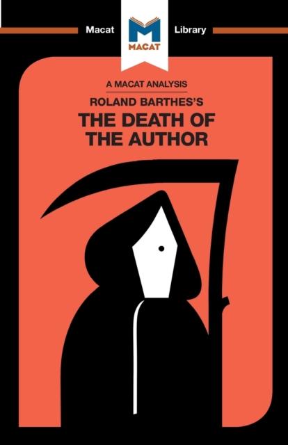An Analysis of Roland Barthes's The Death of the Author, Paperback / softback Book