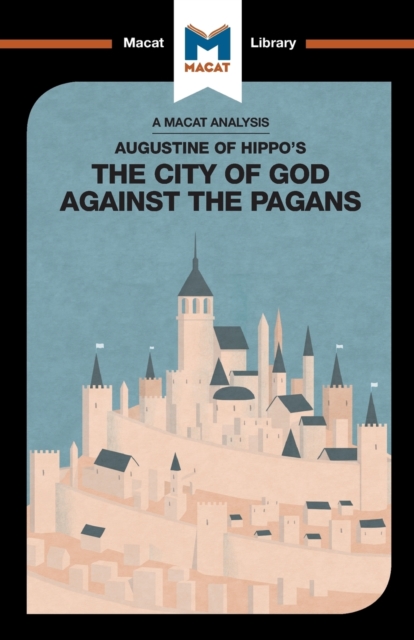 An Analysis of St. Augustine's The City of God Against the Pagans, Paperback / softback Book
