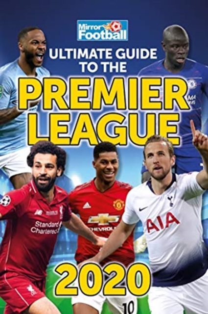 Ultimate Guide to the Premier League Annual 2020, Hardback Book