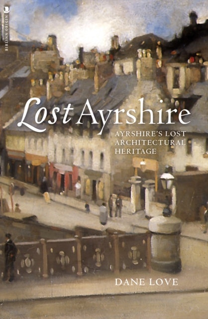 Lost Ayrshire, Paperback / softback Book