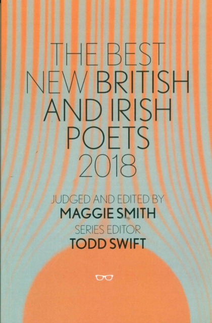 Best New British and Irish Poets 2018, Paperback / softback Book