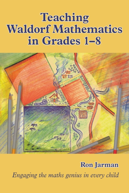 Teaching Waldorf Mathematics in Grades 1-8, EPUB eBook