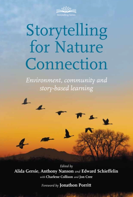 Storytelling for Nature Connection : Environment, Community and Story-based Learning, EPUB eBook