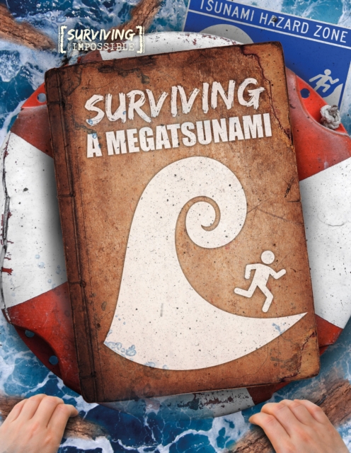 Surviving a Megatsunami, Hardback Book