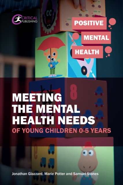 Meeting the Mental Health Needs of Young Children 0-5 Years, EPUB eBook