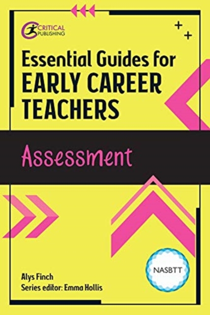 Essential Guides for Early Career Teachers: Assessment, Paperback / softback Book