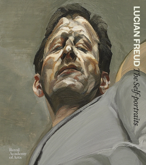 Lucian Freud : The Self-portraits, Hardback Book