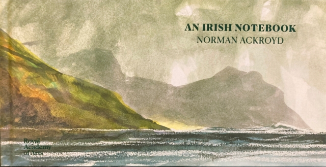 Norman Ackroyd: An Irish Notebook, Hardback Book