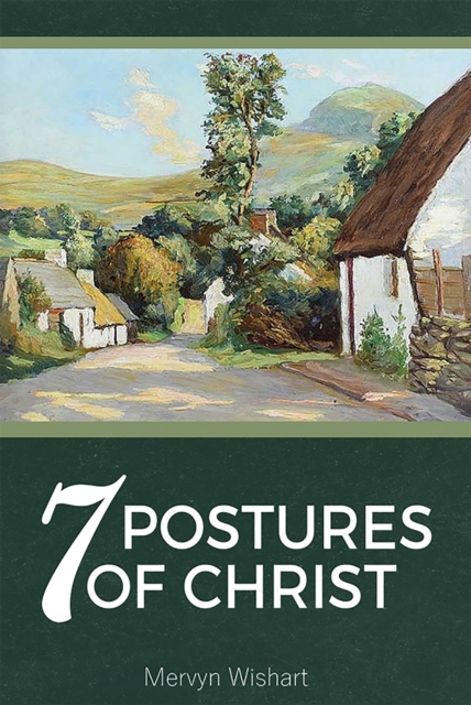 7 Postures of Christ, Paperback / softback Book