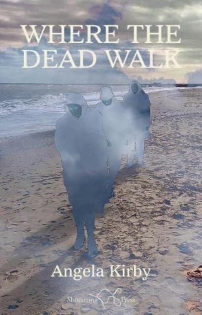 Where the Dead Walk, Paperback / softback Book
