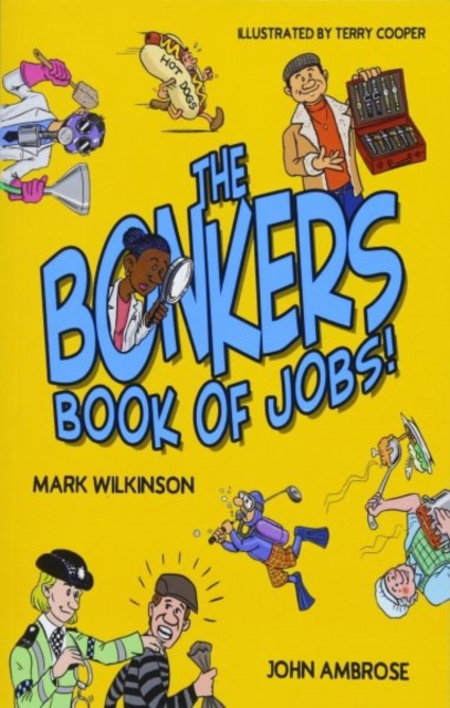 Bonkers Book of Jobs, The (New Edition), Paperback / softback Book