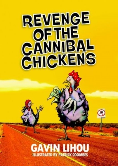 Revenge of the Cannibal Chickens, Paperback / softback Book