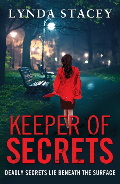 Keeper of Secrets : Deadly Secrets Lie Beneath the Surface, EPUB eBook