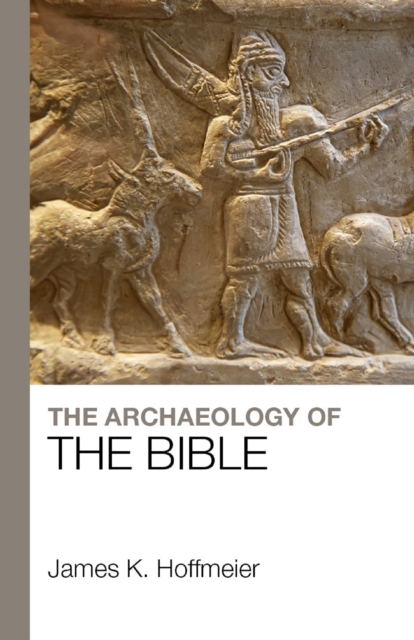The Archaeology of the Bible, EPUB eBook