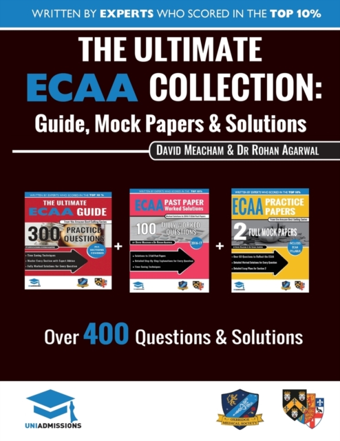 The Ultimate Ecaa Collection : 3 Books in One, Over 500 Practice Questions & Solutions, Includes 2 Mock Papers, Detailed Essay Plans, 2019 Edition, Economics Admissions Assessment, Uniadmissions, Paperback / softback Book