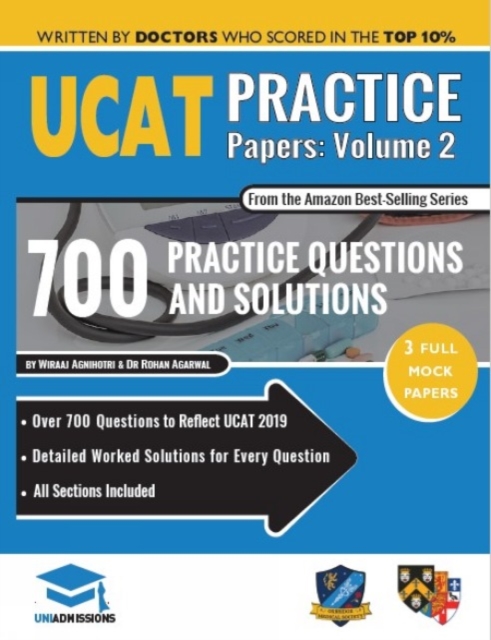 UCAT Practice Papers Volume Two : 3 Full Mock Papers, 700 Questions in the style of the UCAT, Detailed Worked Solutions for Every Question, 2020 Edition, UniAdmissions, Paperback / softback Book