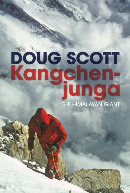 Kangchenjunga : The Himalayan giant, Hardback Book