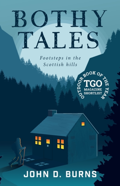 Bothy Tales : Footsteps in the Scottish hills, Paperback / softback Book
