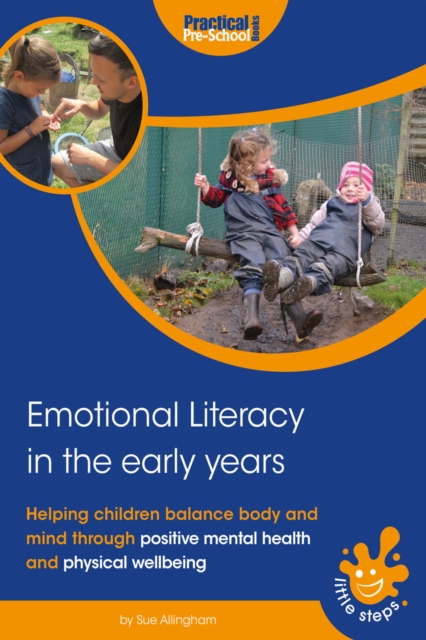 Emotional Literacy in the Early Years : Helping children balance body and mind, PDF eBook