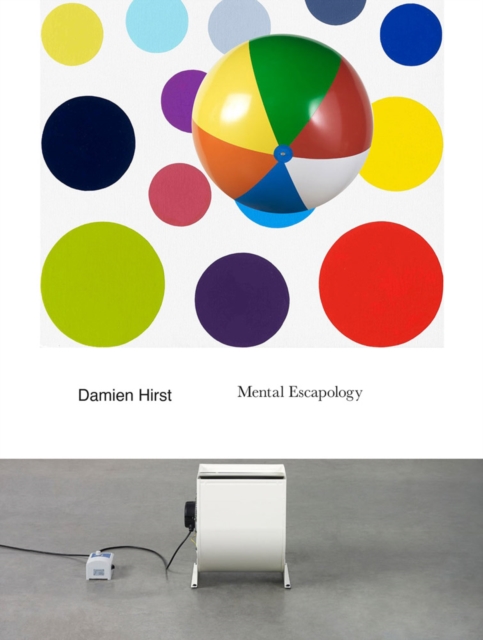 Damien Hirst: Mental Escapology, Paperback / softback Book