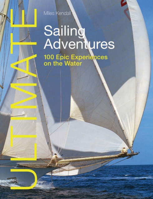 Ultimate Sailing Adventures, EPUB eBook